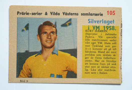 Fotboll, VM, 1958, Souvenir. Kurt Hamrin, Sverige