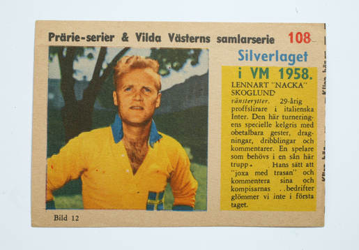 Fotboll, VM, 1958, Souvenir. Lennart Nacka Skoglund, Sverige